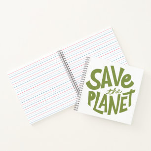 Save the Planet Eco Design Notebook
