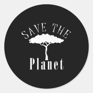 Save The Planet Environmental Protection Earth Day Classic Round Sticker