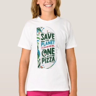 Save the Planet, It's the Only One with Pizza T-Shirt