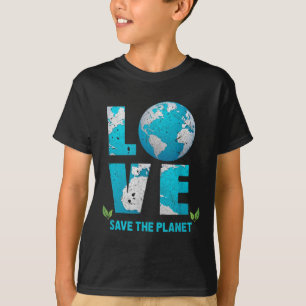 Save The Planet Love Erde Save The World Environme T-Shirt