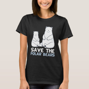 Save the Polar Bears Climate Protection Animal Po T-Shirt