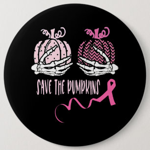 Save The Pumpkin Skeleton Hand Breast Cancer Aware 6 Cm Round Badge