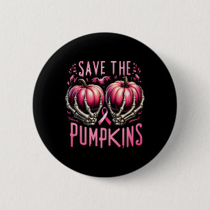 Save The Pumpkins Skeleton Halloween Breast Cancer 6 Cm Round Badge