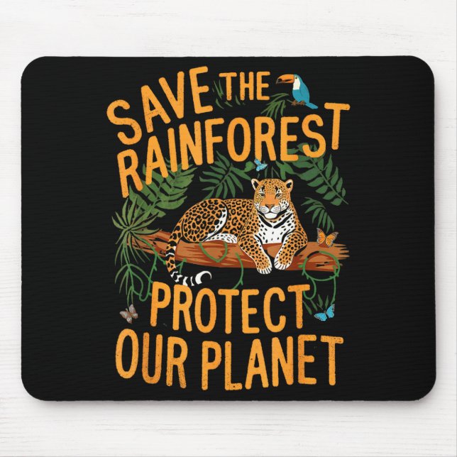 Save The Rainforest Protect Our Planet Climate Ear Mouse Pad (Front)