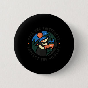 Save The Rainforest Protect The Wildlife  6 Cm Round Badge