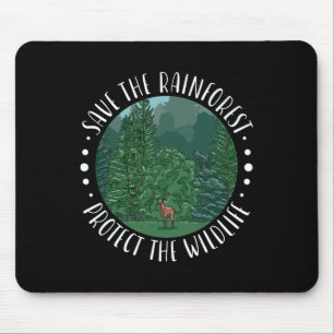 Save The Rainforest Protect The Wildlife Earth Day Mouse Pad