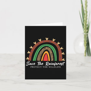 Save The Rainforest Protect The Wildlife Environme Card
