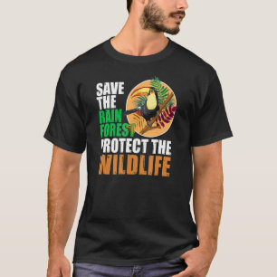 Save The Rainforest Protect The Wildlife Environme T-Shirt