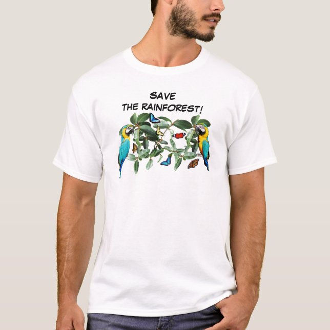 SAVE THE RAINFOREST     T-Shirt (Front)