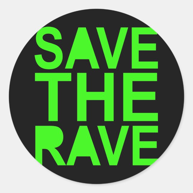 Save the rave green NU RAVE raver 80s scene Classic Round Sticker (Front)
