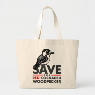 Save the Red-cockaded Woodpecker Large Tote Bag