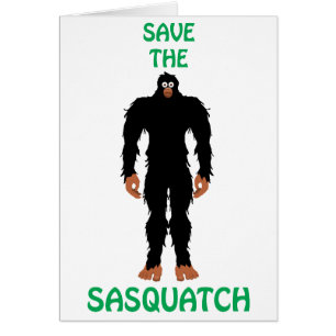 SAVE THE SASQUATCH