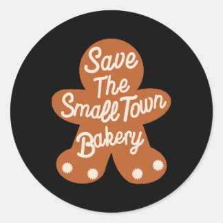 Save The Small Xmas Town Kery Gingerbread Christma Classic Round Sticker