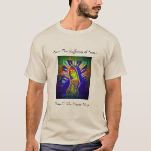Save The Suffering of India T-Shirt