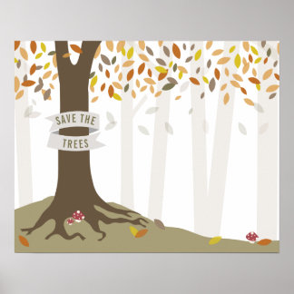 Save The Trees Autumn Fall Woodland Forest Poster