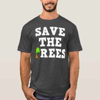 Save The Trees Christmas T-Shirt