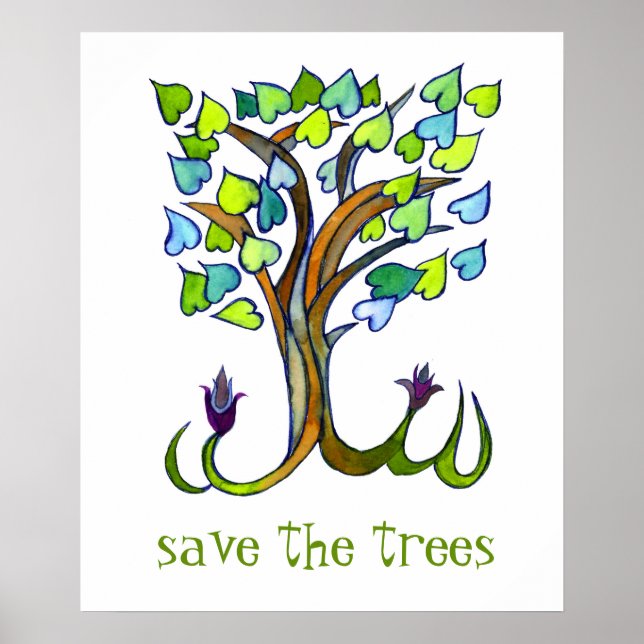 SAVE THE TREES forest tree love heart art Poster (Front)
