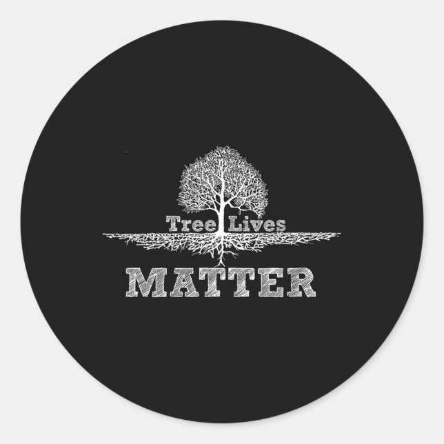 Save The Trees Tree Lives Problem National Earth-d Classic Round Sticker (Front)