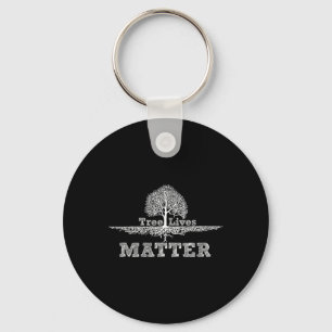 Save The Trees Tree Lives Problem National Earth-d Key Ring