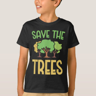 Save The Trees Youth Environmentalism Apparel T-Shirt