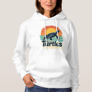 Save The Turtles Animal Rights Sea Turtle Retro St Hoodie
