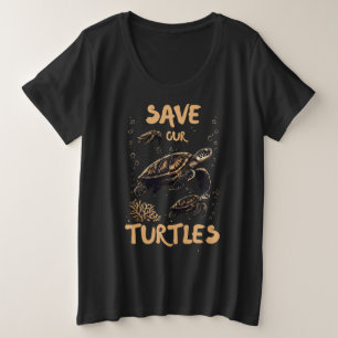 Save The Turtles, Eco Friendly Plus Size T-Shirt