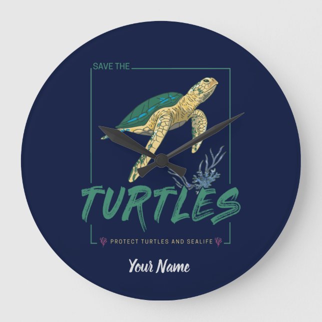 Save the Turtles for girl who just loves tortoise Large Clock (Front)