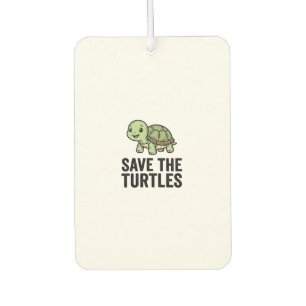 Save The Turtles Vintage Turtle Conservation Shirt Car Air Freshener
