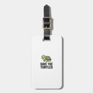 Save The Turtles Vintage Turtle Conservation Shirt Luggage Tag