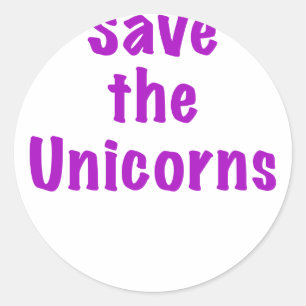 Save the Unicorns Classic Round Sticker