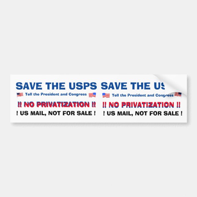 SAVE THE US POST OFFICE ! #2 A TWO-FER BUMPER STICKER (Front)