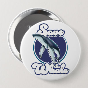 Save the Whale 10 Cm Round Badge