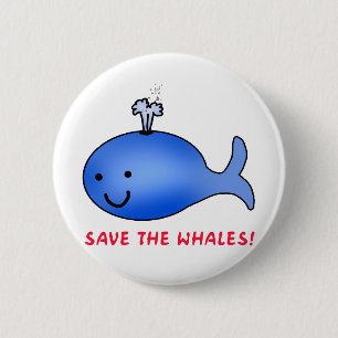Save the Whales! 6 Cm Round Badge