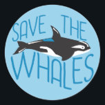Save the Whales Classic Round Sticker<br><div class="desc">Pretty orca whale gift with a beautiful black fish in the ocean blue. I love marine animals.</div>