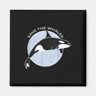 Save The Whales I Ocean Environmental Protection I Magnet