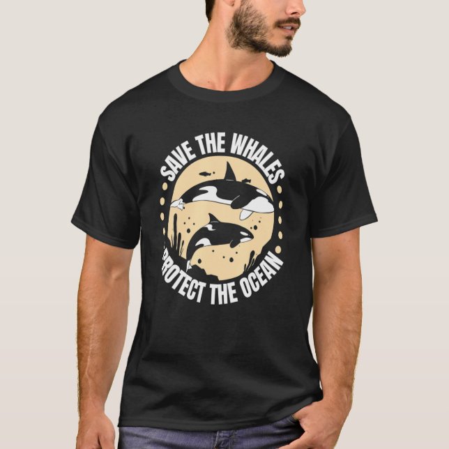 Save The Whales Protect Oceans T-Shirt (Front)