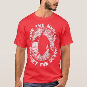 Save The Whales Protect The Ocean Orca 489 T-Shirt