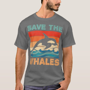 Save The Whales Retro Vintage Orca Whale  T-Shirt