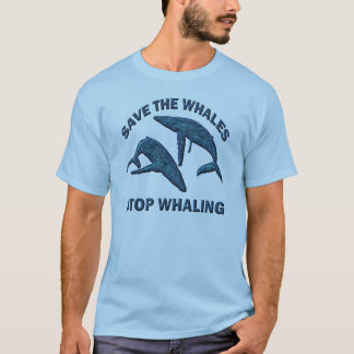 SAVE THE WHALES STOP WHALING T-Shirt