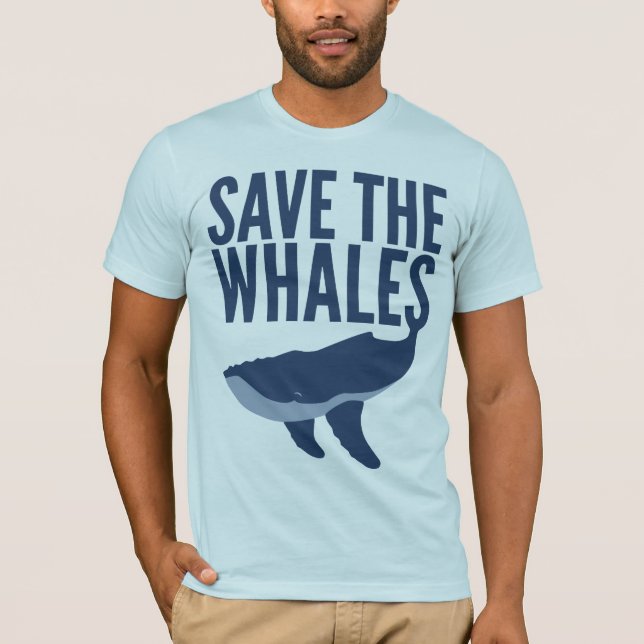 Save the Whales T-Shirt (Front)