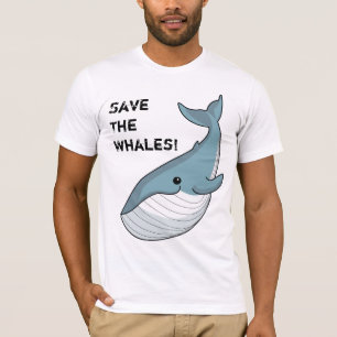 Save The Whales! T-Shirt