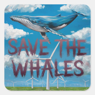Save The Whales Windmill Energy Square Sticker