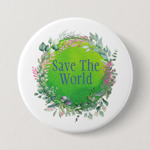 Save The World, Protect Our Planet 7.5 Cm Round Badge