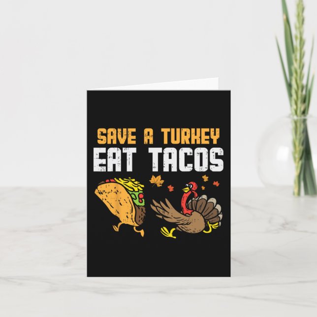 Save Turkey Eat Tacos Mexican Fun Thanksgiving Day Card (Front)