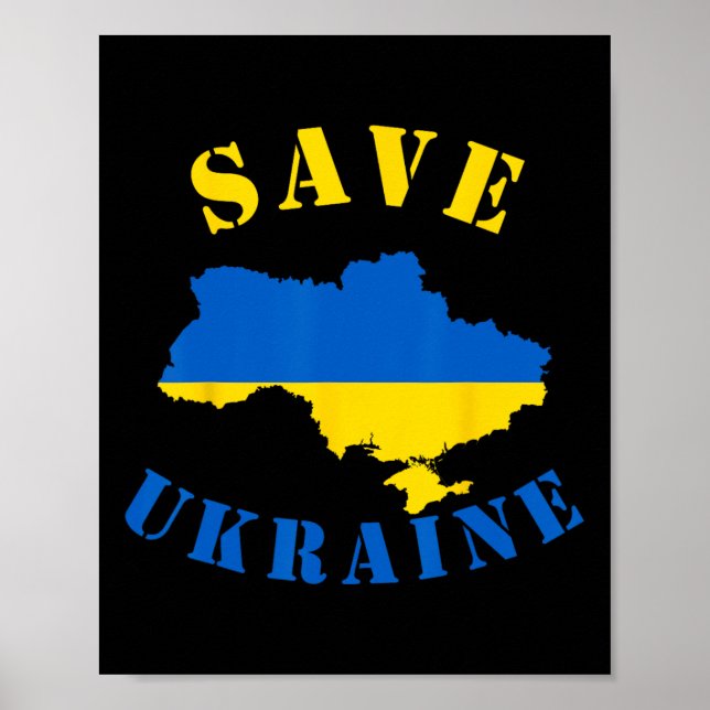 Save Ukraine Shirt A Ukranian T Shirt  Poster (Front)