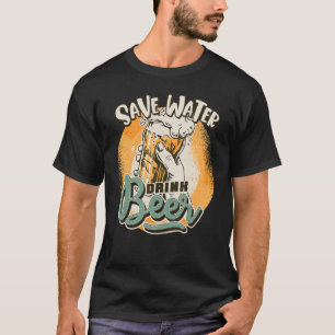 Save Water Drink Beer Fun Retro Beer Design T-Shirt