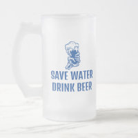 Save Water-Drink Beer, Funny Beer Saying