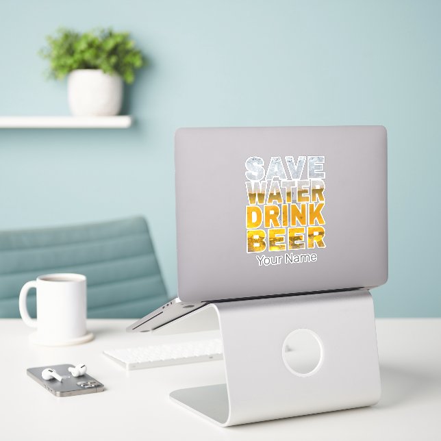 Save Water Drink Beer Saying For Bachelor Party (Laptop On Desk)