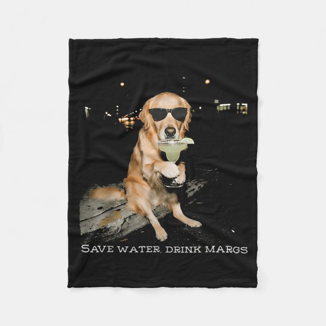 Save Water Drink Margs Golden Retriever Drinking Fleece Blanket (Front)
