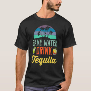 Save Water Drink Tequila Cinco De Mayo Mexico Part T-Shirt